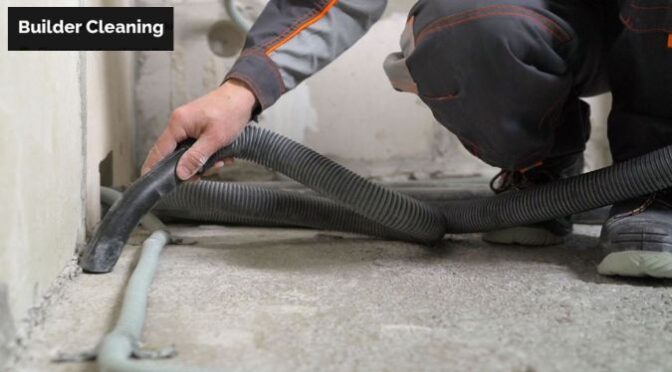 Why Is Post-Construction Cleaning Essential for Property Developers?